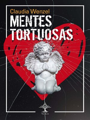 cover image of Mentes tortuosas